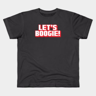 Let's Boogie (Red Logo - Dark) Kids T-Shirt